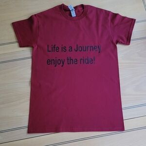Adult Unisex Graphic T-Shirt, Garnet Color T-shirt, Life Is A Journey...